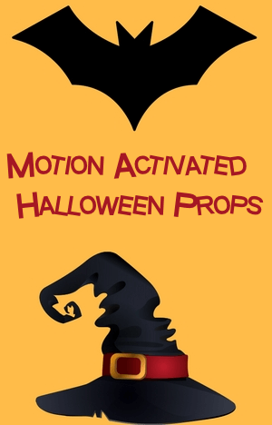 Motion Activated Halloween Props